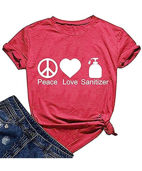 Rash Guards Peace-Love Sanitizer Print Graphic Tees for Women T-Shirts Stay Healthy Funny Shirt Short Sleeve Top - Hot Pink -...